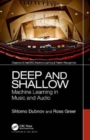 Deep and Shallow : Machine Learning in Music and Audio - Book