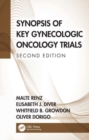 Synopsis of Key Gynecologic Oncology Trials - Book