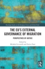 The EU’s External Governance of Migration : Perspectives of Justice - Book