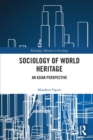 Sociology of World Heritage : An Asian Perspective - Book