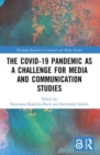 The Covid-19 Pandemic as a Challenge for Media and Communication Studies - Book