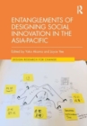 Entanglements of Designing Social Innovation in the Asia-Pacific - Book