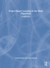 Project-Based Learning in the Math Classroom : Grades K-2 - Book