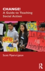 CHANGE! : A Guide to Teaching Social Action - Book