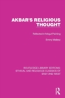 Akbar's Religious Thought : Reflected in Mogul Painting - Book