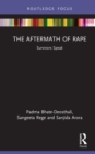 The Aftermath of Rape : Survivors Speak - Book