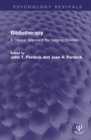 Bibliotherapy : A Clinical Approach for Helping Children - Book