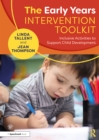 The Early Years Intervention Toolkit : Inclusive Activities to Support Child Development - Book