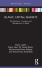 Islamic Capital Markets : The Structure, Formation and Management of Sukuk - Book