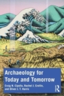 Archaeology for Today and Tomorrow - Book