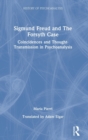 Sigmund Freud and The Forsyth Case : Coincidences and Thought-Transmission in Psychoanalysis - Book