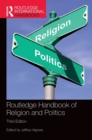 Routledge Handbook of Religion and Politics - Book