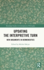 Updating the Interpretive Turn : New Arguments in Hermeneutics - Book