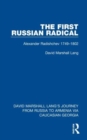 The First Russian Radical : Alexander Radishchev 1749-1802 - Book