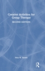 Creative Activities for Group Therapy - Book