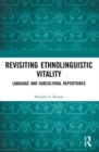 Revisiting Ethnolinguistic Vitality : Language and Subcultural Repertoires - Book