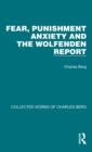 Fear, Punishment Anxiety and the Wolfenden Report - Book