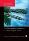 The Routledge Handbook of Music Signification - Book