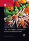 The Routledge Companion to Inclusive Leadership - Book