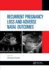 Recurrent Pregnancy Loss and Adverse Natal Outcomes - Book