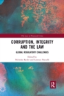 Corruption, Integrity and the Law : Global Regulatory Challenges - Book