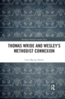 Thomas Wride and Wesley’s Methodist Connexion - Book
