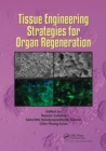Tissue Engineering Strategies for Organ Regeneration - Book