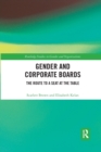 Gender and Corporate Boards : The Route to A Seat at The Table - Book