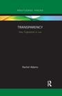 Transparency : New Trajectories in Law - Book
