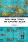 Higher-Order Evidence and Moral Epistemology - Book