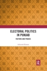 Electoral Politics in Punjab : Factors and Phases - Book