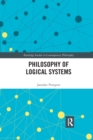 Philosophy of Logical Systems - Book