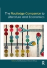 The Routledge Companion to Literature and Economics - Book