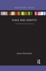 Place and Identity : The Performance of Home - Book