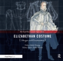 Elizabethan Costume Design and Construction - Book