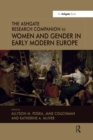 The Ashgate Research Companion to Women and Gender in Early Modern Europe - Book