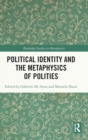 Political Identity and the Metaphysics of Polities - Book