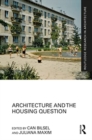Architecture and the Housing Question - Book