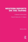 Western Reports on the Taiping : A Selection of Documents - Book