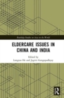 Eldercare Issues in China and India - Book