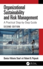 Organizational Sustainability and Risk Management : A Practical Step-by-Step Guide - Book