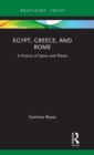 Egypt, Greece, and Rome : A History of Space and Places - Book
