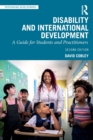 Disability and International Development : A Guide for Students and Practitioners - Book