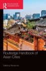 Routledge Handbook of Asian Cities - Book