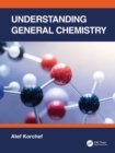 Understanding General Chemistry - Book