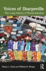 Voices of Sharpeville : The Long History of Racial Injustice - Book