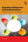 Engaging College and University Students : Effective Instructional Strategies - Book