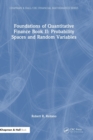 Foundations of Quantitative Finance Book II:  Probability Spaces and Random Variables - Book