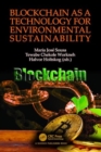 Blockchain as a Technology for Environmental Sustainability - Book