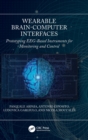 Wearable Brain-Computer Interfaces : Prototyping EEG-Based Instruments for Monitoring and Control - Book
